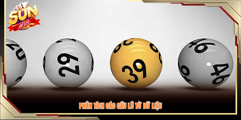 Phân tích cầu lô dựa trên số liệu đã thống kê