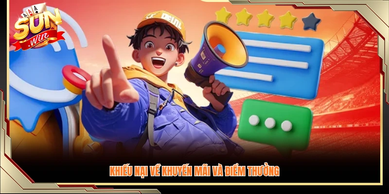 Thắc mắc hoặc khiếu nại về chương trình thưởng 